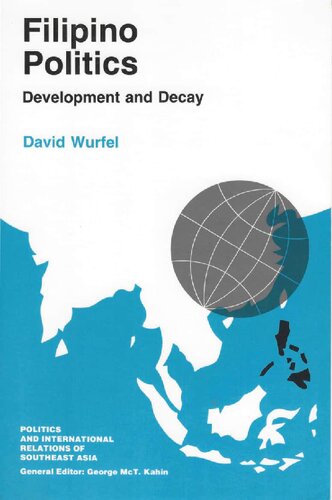 Filipino Politics. Development and Decay