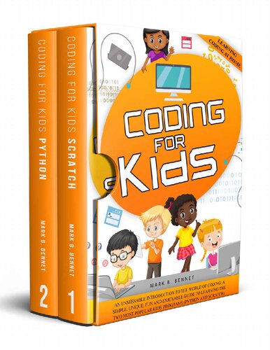 Coding For Kids: Python and Scratch
