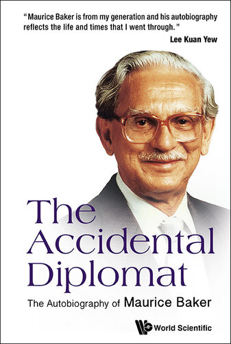 The Accidental Diplomat: The Autobiography of Maurice Baker