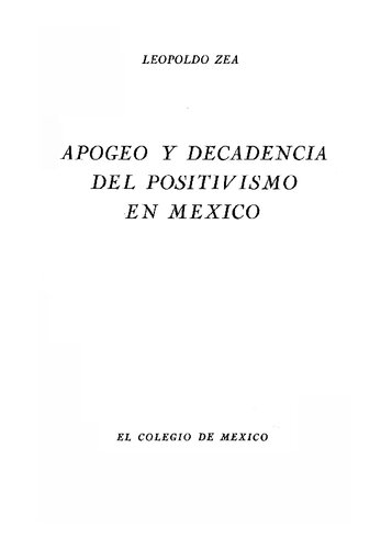 Apogeo y decadencia del positivismo en Mexico