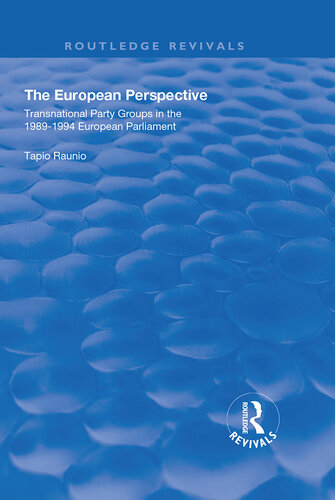 The European Perspective: Transnational Party Groups in the 1989-94 European Parliament