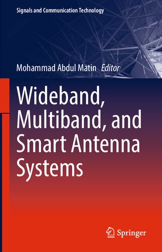 Wideband, Multiband, and Smart Antenna Systems