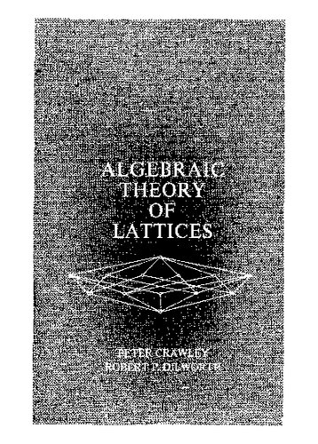 Algebraic Theory of Lattices