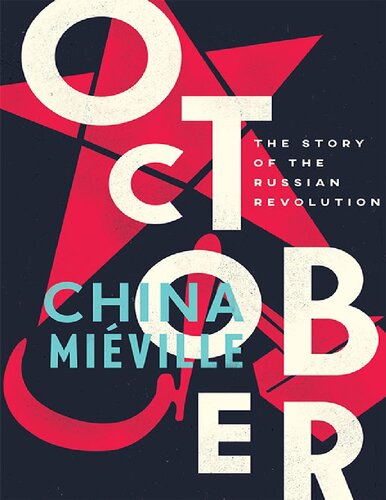 October: the story of the russian revolution