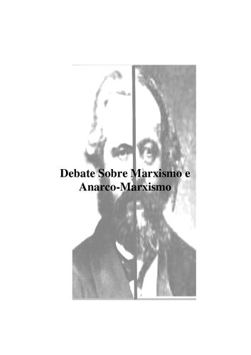 Debate sobre marxismo e anarco-marxismo (anarco-comunismo)
