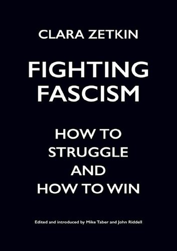 Fighting fascism: how to struggle and how to win