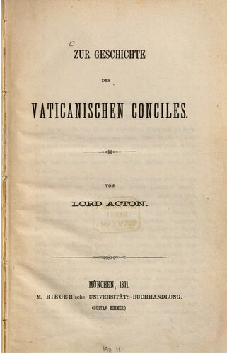 Zur Geschichte des Vaticanischen Conciles [Vatikanischen Konzils]