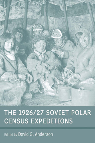 The 1926/27 Soviet Polar Census Expeditions