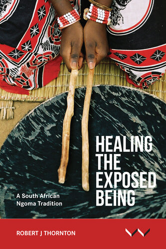 Healing the exposed being a South African Ngoma tradition
