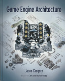 Game Engine Architecture