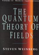 The Quantum Theory of Fields: Modern Applications