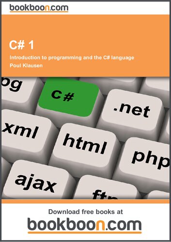 C# 1: Introduction to programming and the C# language