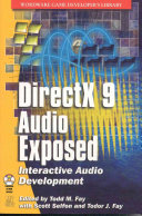 DirectX 9 Audio Exposed: Interactive Audio Development