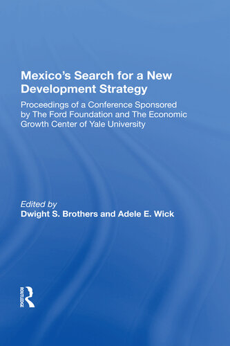 Mexico's search for a new development strategy : proceedings of a conference