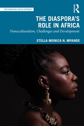 The Diaspora's Role in Africa: Transculturalism, Challenges, and Development
