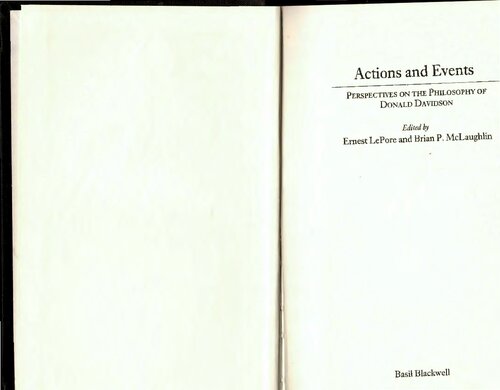 Actions and Events: Perspectives on The Philosophy of Donald Davidson