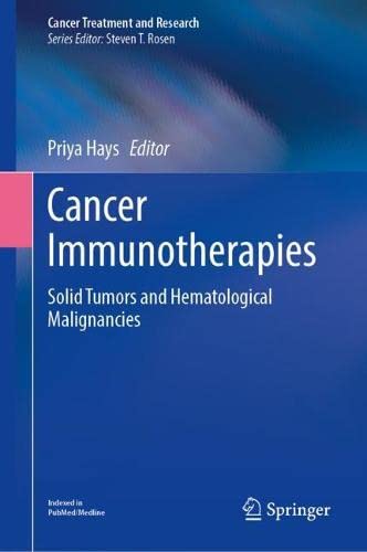 Cancer Immunotherapies: Solid Tumors and Hematologic Malignancies (Cancer Treatment and Research, 183)