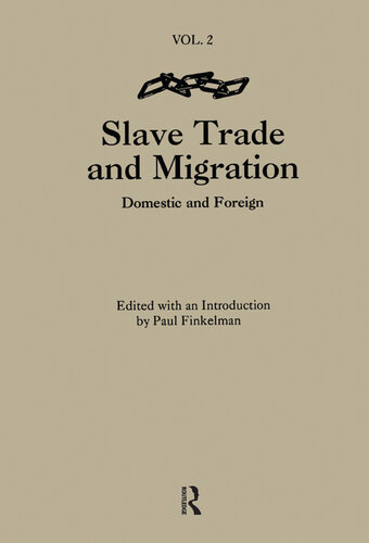 Slave trade and migration : domestic and foreign