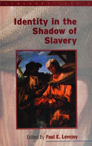 Identity in the Shadow of Slavery