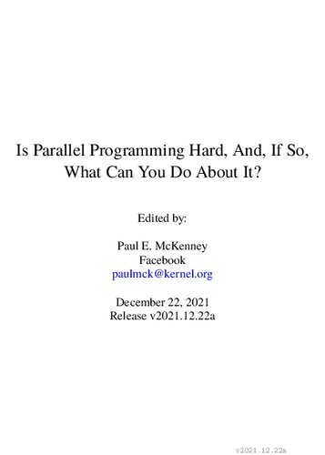 Is Parallel Programming Hard, And, If So, What Can You Do About It?