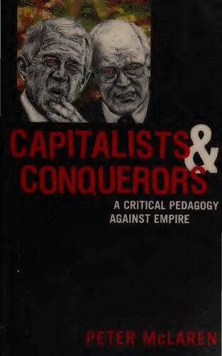 Capitalists and Conquerors. A Critical Pedagogy against Empire
