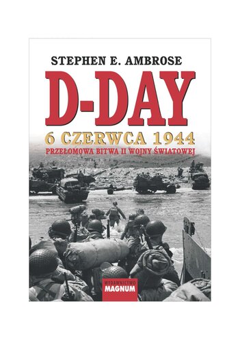D-Day. 6 czerwca 1944