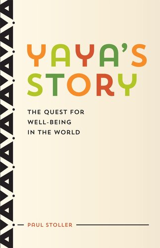 Yaya's story : the quest for well-being in the world