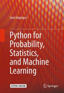 Python for Probability, Statistics, and Machine Learning