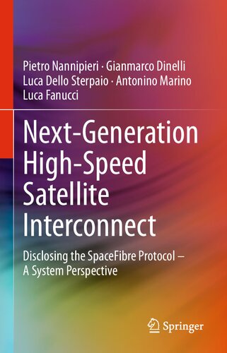 Next-Generation High-Speed Satellite Interconnect:Disclosing the SpaceFibre Protocol – A System Perspective