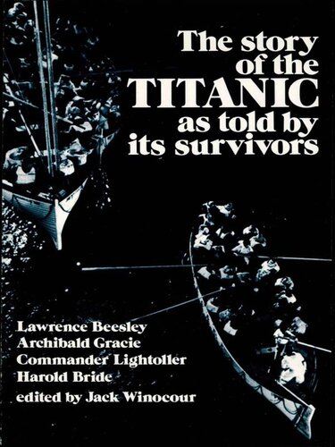 The Story of the Titanic As Told by Its Survivors