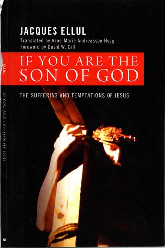 If You Are the Son of God: The Suffering and Temptations of Jesus
