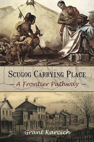 Scugog Carrying Place : a frontier pathway