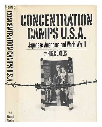 Concentration Camps USA: Japanese Americans and World War II