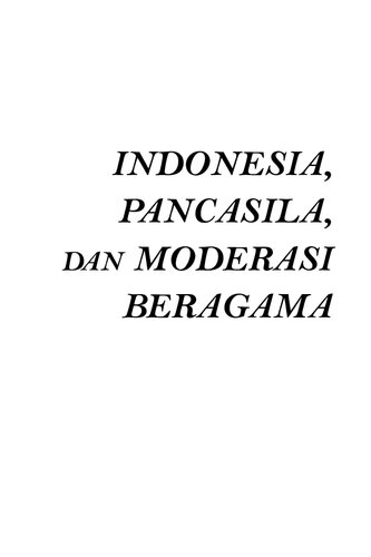 Indonesia, Pancasila dan Moderasi Beragama: Gerakan Literasi Islam Santun dan Toleran di Solo Raya