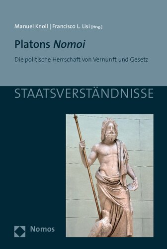 Platons Nomoi: Die politische Herrschaft von Vernunft und Gesetz