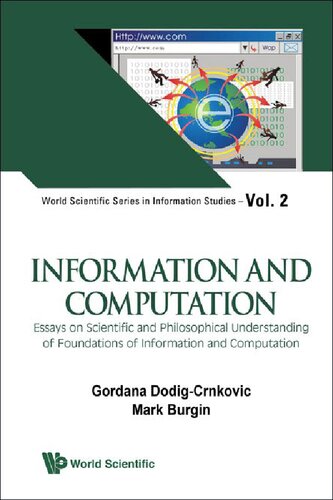 Information and Computation: Essays on Scientific and Philosophical Understanding of Foundations of Information and Computation