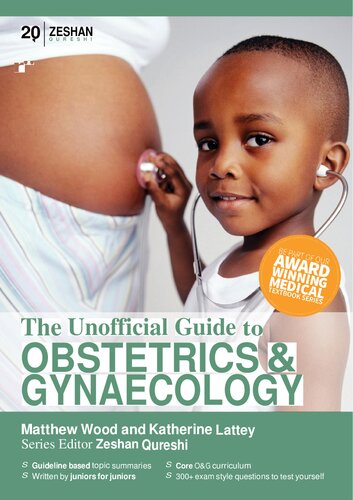 The unofficial guide to obstetrics & gynaecology