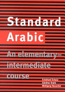 Standard Arabic: An Elementary-Intermediate Course