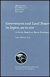 Government and Local Power in Japan, 500-1700: A Study Based on Bizen Province