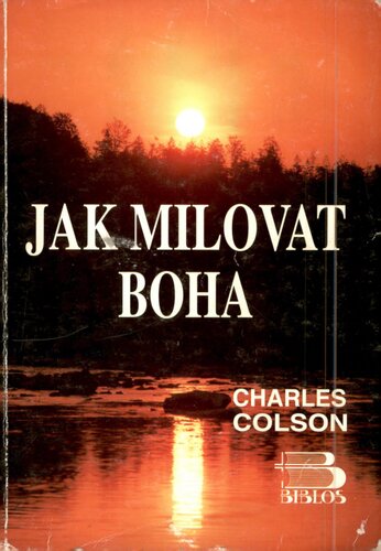 Jak milovat Boha