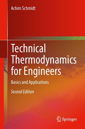 TECHNICAL THERMODYNAMICS FOR ENGINEERS basics and applications.