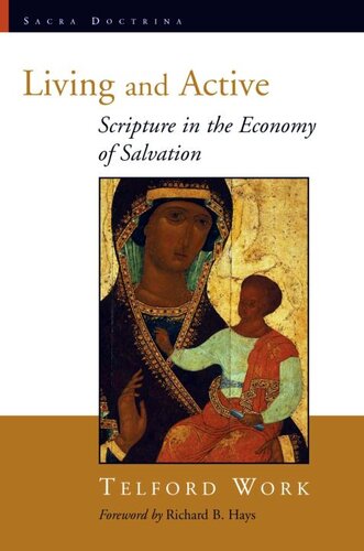Living And Active: Scripture in the Economy of Salvation (Sacra Doctrina)