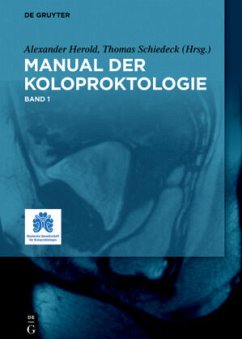Manual der Koloproktologie / Manual der Koloproktologie Band 1, Bd.1: Herausgegeben