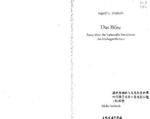 Das Böse: Essay über die Denkform des Unbegreiflichen