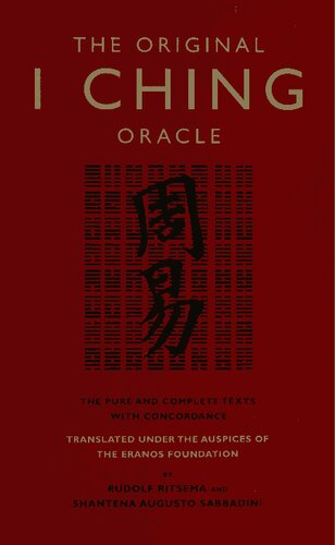 The original I Ching oracle: The pure and complete texts with concordance
