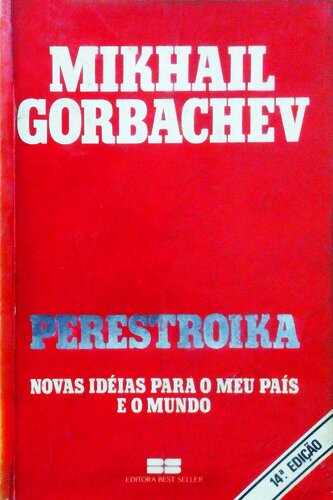 Perestroika - Novas ideias para o meu país e o mundo (URSS)