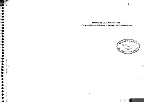 Matrices de aprendizaje. Constitución del sujeto en el proceso de conocimiento