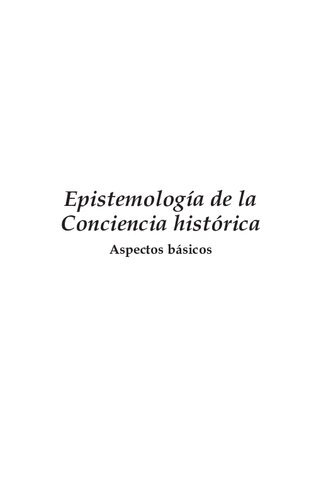 Epistemología de la conciencia histórica. Aspectos básicos