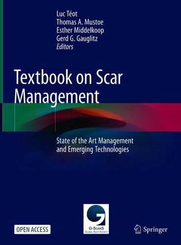 Textbook on Scar Management : State of the Art Management and Emerging Technologies