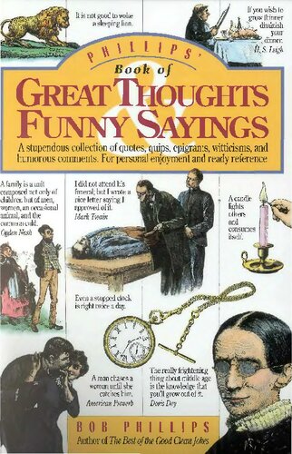 Phillips' Book of Great Thoughts & Funny Sayings (Properly Bookmarked)